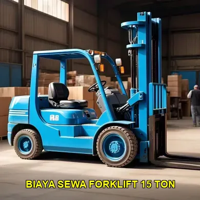 biaya sewa forklift 15 ton